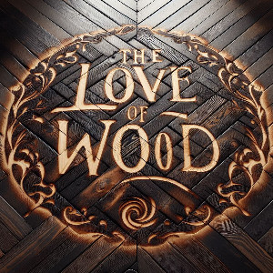 Z miłości do drewna